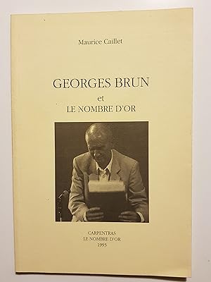 Seller image for Georges Brun et le Nombre d'Or for sale by Librairie du Monde Entier