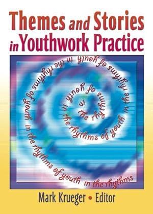 Bild des Verkufers fr Themes and Stories in Youthwork Practice zum Verkauf von moluna