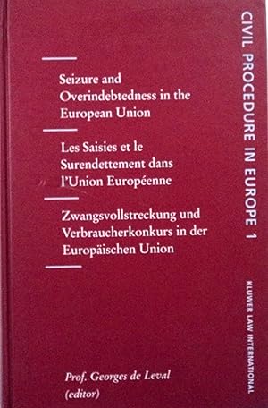 Image du vendeur pour Seizures and Overindebtedness in the European Union (Civil Procedure in Europe, 1) mis en vente par School Haus Books