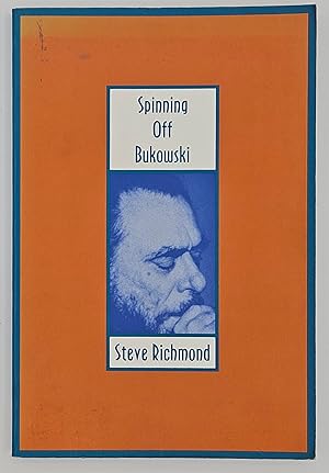 Bild des Verkufers fr Spinning off Bukowski zum Verkauf von Green Ink Booksellers