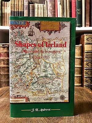 Image du vendeur pour Shapes of Ireland. Maps and Their Makers 1564 - 1839. mis en vente par Antiquariat Seibold