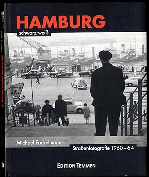 Hamburg schwarz-weiß. Straßenfotografie 1960 - 64 + DVD.