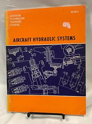 Immagine del venditore per Aircraft Hydraulic Systems (Aviation Technician Training Course) venduto da Friends of the Library Bookstore