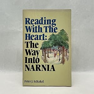 READING WITH THE HEART: THE WAY INTO NARNIA