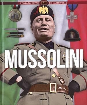 Mussolini.