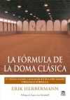 Seller image for La frmula de la doma clsica for sale by AG Library