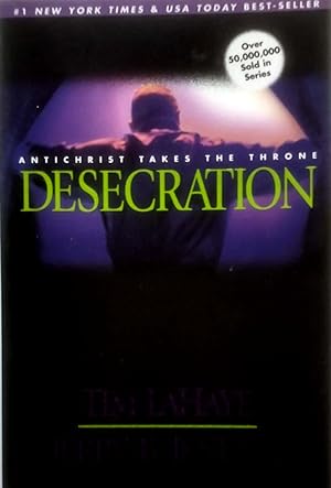 Seller image for Desecration: Antichrist Takes the Throne (Left Behind #9) for sale by Kayleighbug Books, IOBA