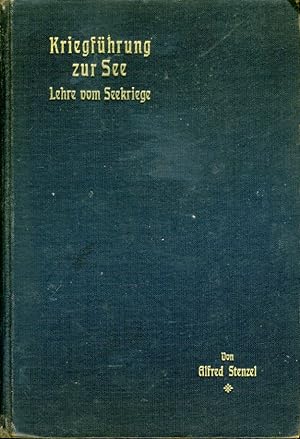 Image du vendeur pour Kriegfhrung zur See. Lehre vom Seekriege. mis en vente par Antiquariat Liberarius - Frank Wechsler