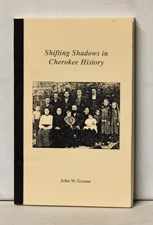 Shifting Shadows in Cherokee History