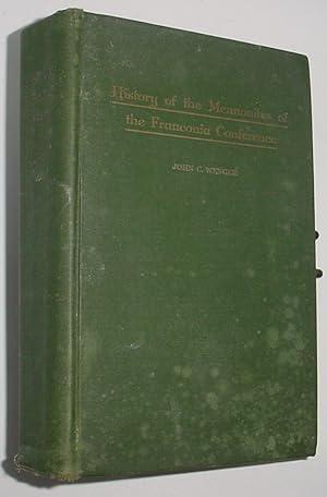 Immagine del venditore per History of the Mennonites of the Franconia Conference venduto da R Bryan Old Books