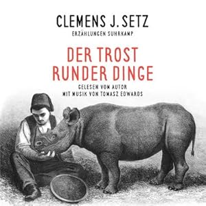 Seller image for Der Trost runder Dinge : ausgewhlte Erzhlungen for sale by AHA-BUCH