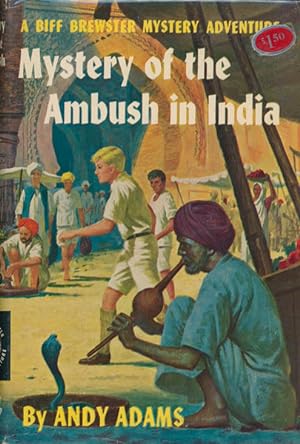 Seller image for MYSTERY OF THE AMBUSH IN INDIA. A BIFF BREWSTER MYSTERY ADVENTURE for sale by BUCKINGHAM BOOKS, ABAA, ILAB, IOBA