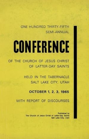 OFFICIAL REPORT - 135TH SEMI-ANNUAL CONFERENCE OF THE CHURCH OF JESUS CHRIST OF LATTER-DAY SAINTS...