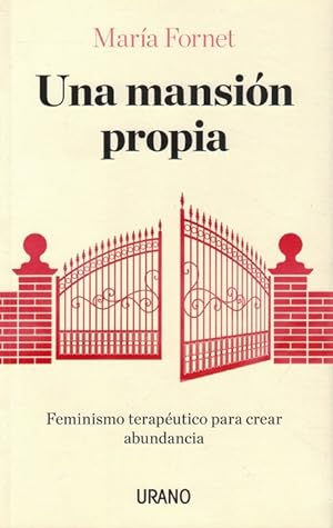 Seller image for Una mansin propia. Feminismo terapetico para crear abundancia. for sale by La Librera, Iberoamerikan. Buchhandlung