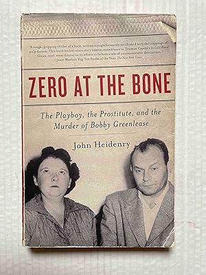 Zero at the Bone: The Playboy, the Prostitute, and the Murder of Bobby Greenlease