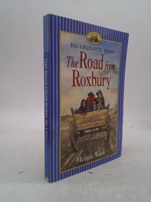 Seller image for The Road from Roxbury for sale by ThriftBooksVintage