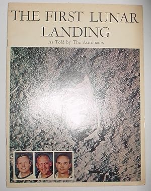 Seller image for The First Lunar Landing As Told by the Astronauts for sale by R Bryan Old Books