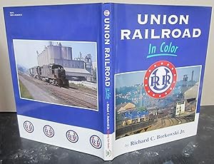 Bild des Verkufers fr Union Railroad in Color zum Verkauf von Midway Book Store (ABAA)