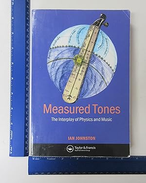 Seller image for Measured Tones: The Interplay of Physics and Music,2nd Edition for sale by Coas Books