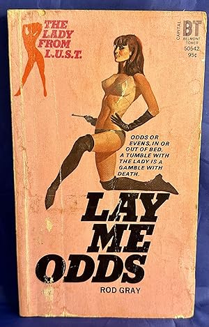 Seller image for Lay Me Odds. The Lady From L.U.S.T. for sale by Books Galore Missouri