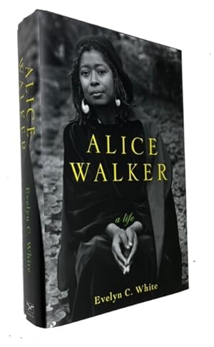 Alice Walker: A Life