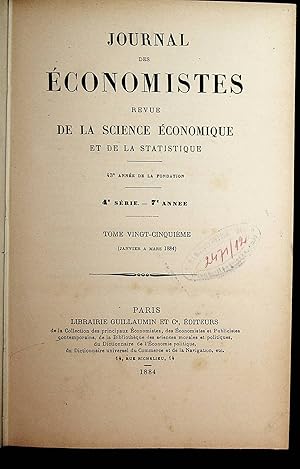 JOURNAL DES ECONOMISTES. REVUE DE LA SCIENCE ECONOMIQUE ET DE LA STATISTIQUE. 4e serie- 7 e annee...