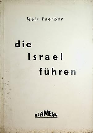 Seller image for die Israel fhren. for sale by ANTIQUARIAT.WIEN Fine Books & Prints