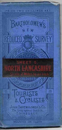 Bartholomew's New Reduced Survey. Sheet 5. North Lancashire. Scale 2 Miles to an Inch. Coloured f...