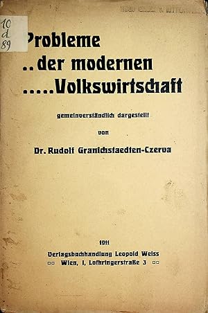 Image du vendeur pour Probleme der modernen Volkswirtschaft : gemeinverstndlich dargestellt mis en vente par ANTIQUARIAT.WIEN Fine Books & Prints