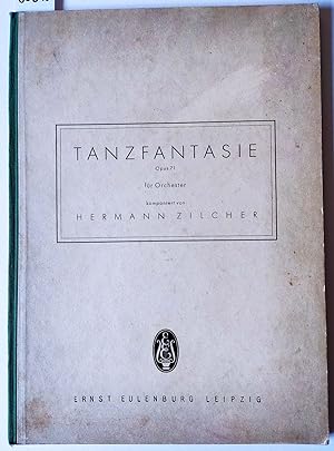 Imagen del vendedor de Tanzfantasie. Opus 71 fr Orchester. (Partitur. 1933. Photodruck der Universittsdruckerei H. Strtz, Wrzburg). a la venta por Versandantiquariat Kerstin Daras