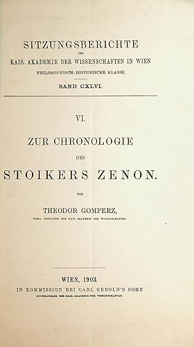 Zur Chronilogie des Stoikers Zenon. (= Sonderabdruck der Sitzungsberichte der kais. Akademie der ...