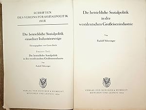 Die betriebliche Sozialpolitik in der Großeisenindustrie. (= Schriften des Vereins für Sozialpoli...