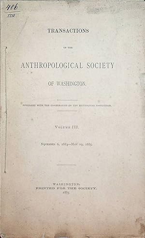 Transactions of the Anthropological Society of Washington. Vol. 3