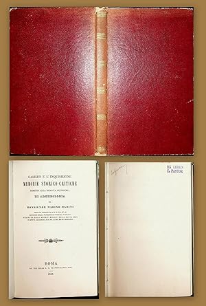 Galileo e l'Inquisizione : memorie storico-critiche dirette alla Romana accademia di archeologia