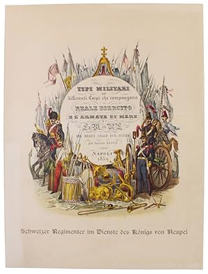 TIPI MILITARI DEI DIFFERENTI CORPI CHE COMPONGONO IL REALE ESERCITO E LARMATA DI MARE DI S. M. I...