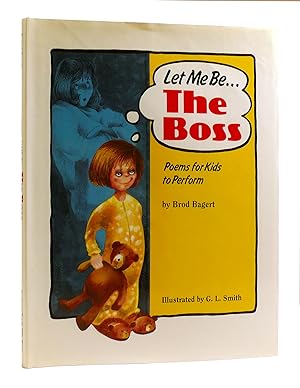 Seller image for LET ME BE THE BOSS SIGNED Poems for Kids to Perform for sale by Rare Book Cellar