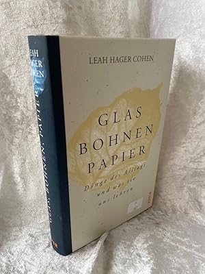 Seller image for Glas, Bohnen, Papier Dinge des Alltags und was sie uns lehren for sale by Antiquariat Jochen Mohr -Books and Mohr-