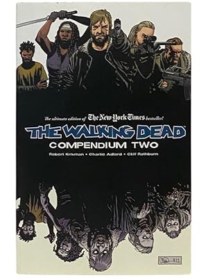 Seller image for The Walking Dead Compendium Two [2] for sale by Yesterday's Muse, ABAA, ILAB, IOBA