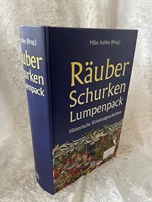 Bild des Verkufers fr Ruber, Schurken, Lumpenpack Mike Ashley (Hrsg.) zum Verkauf von Antiquariat Jochen Mohr -Books and Mohr-