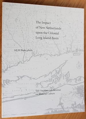 Seller image for The Impact of New Netherlands upon the Colonial Long Island Basin for sale by Ulysses Books, Michael L. Muilenberg, Bookseller