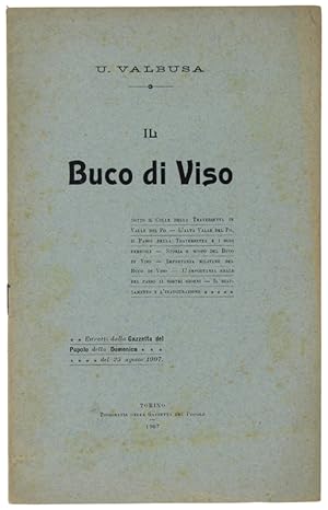 IL BUCO DI VISO Sotto il Colle Traversetta in Valle del Po. L'alta Valle del Po, il Passo della T...