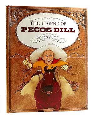 Bild des Verkufers fr THE LEGEND OF PECOS BILL zum Verkauf von Rare Book Cellar