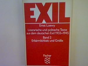 Seller image for Literarische und politische Texte aus dem deutschen Exil 1933 bis 1945 Bd. 2: Erbrmlichkeit und Gre. (Nr. 6482) for sale by books4less (Versandantiquariat Petra Gros GmbH & Co. KG)