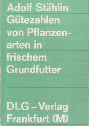 Bild des Verkufers fr Sonderheft 5. Gtezahlen von Pflanzenarten in frischem Grnfutter. A. Sthlin. Unter Mitarb. von K. otari?-Pisa?i? u. J. Kova?evi? zum Verkauf von Bcher bei den 7 Bergen