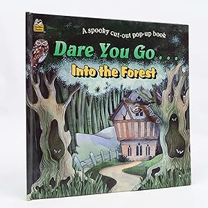 Seller image for Dare You Go.Into the Forest: A Spooky Cut-Out Pop-Up Book (A Golden Book 1995) for sale by Neutral Balloon Books