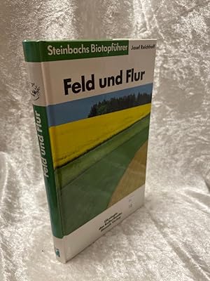 Bild des Verkufers fr Feld und Flur (Steinbachs Naturfhrer - Biotopfhrer) zum Verkauf von Antiquariat Jochen Mohr -Books and Mohr-