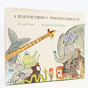 A Rhinoceros? Preposterous! by Letta Schatz (Steck-Vaughn, 1965) Signed