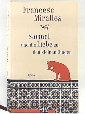 Seller image for Samuel und die Liebe zu den kleinen Dingen for sale by Leserstrahl  (Preise inkl. MwSt.)