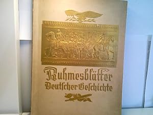 Ruhmesblätter Deutscher Geschichte (komplettes Sammelbilderalbum).