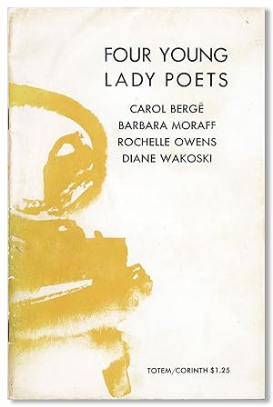 Bild des Verkufers fr Four Young Lady Poets [Bookplate Signed by Wakoski Laid in] zum Verkauf von Lorne Bair Rare Books, ABAA